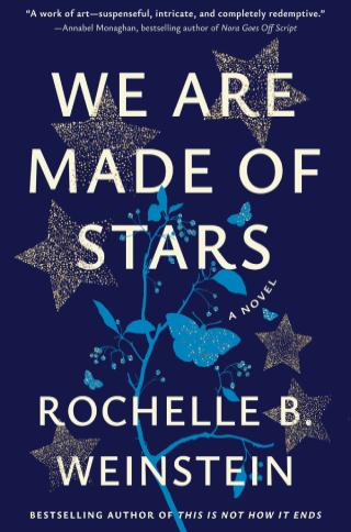 We Are Made of Stars: A Novel